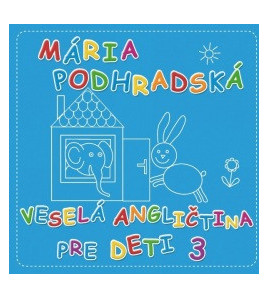 Veselá angličtina pre deti 3 (CD)