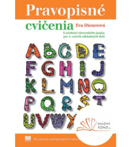 Pravopisné cvičenia k učebnici slovenského jazyka pre 4. ročník základných