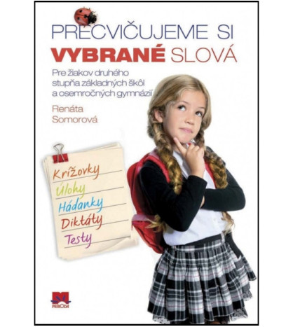 Precvičujeme si vybrané slová