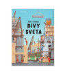 Ako sa stavali divy sveta